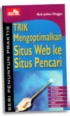 Trik Mengoptimalkan Situs Web ke Situs Pencari